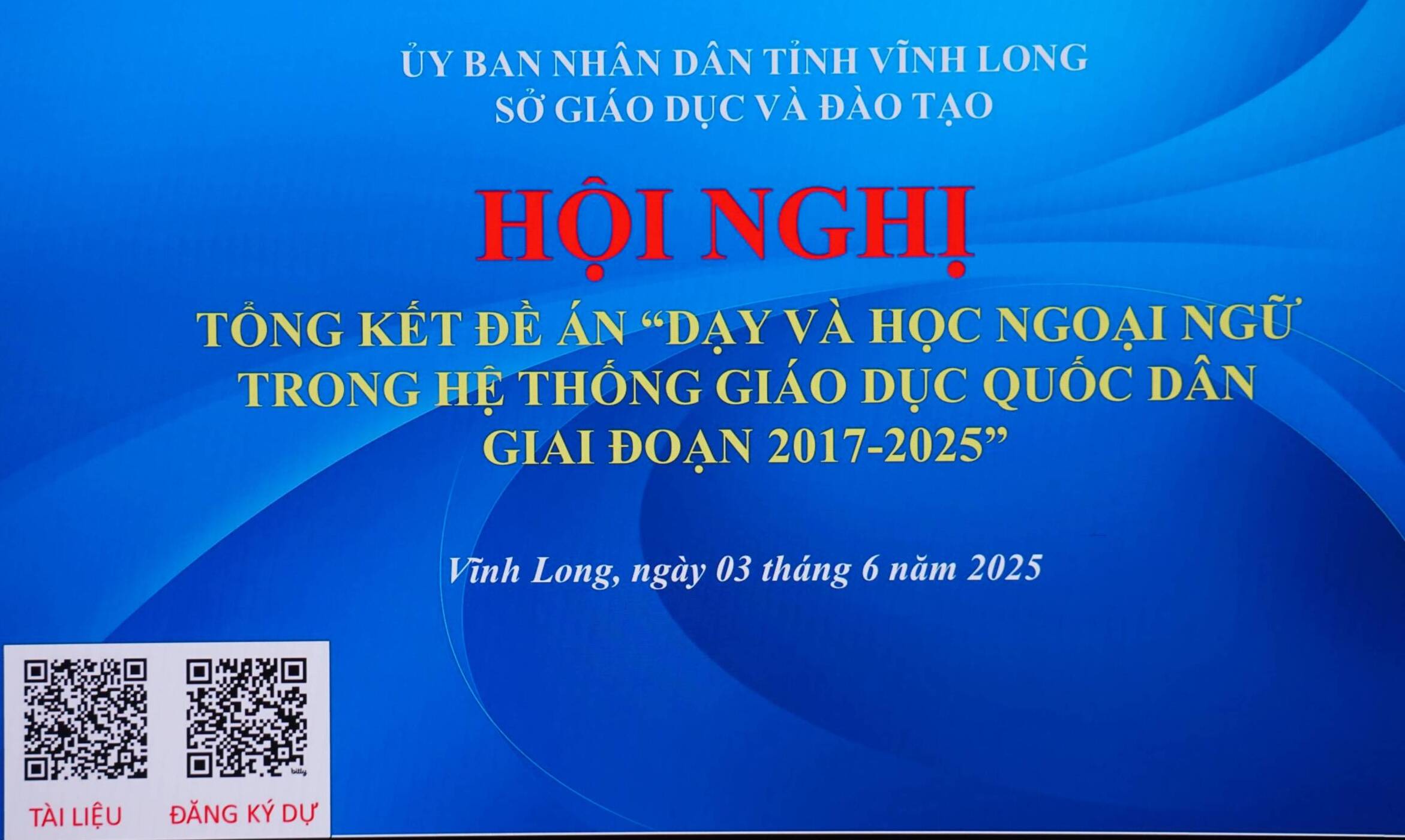 Tổ chức Hội nghị Tổng kết Đề án “Dạy và học Ngoại ngữ trong hệ thống giáo dục quốc dân giai đoạn 2017-2025” tại tỉnh Vĩnh Long